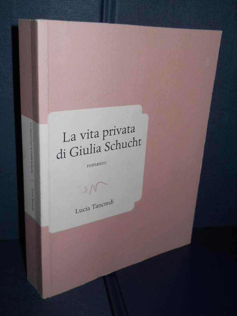 Lucia Tancredi La Vita Privata Di Giulia Schucht Ev 2013